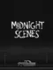 Midnight Scenes: The Highway - Special Edition