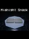 Midnight Snack