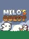 Milo's Quest