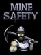 Mine Safety