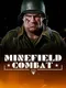 Minefield Combat