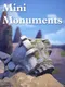 Mini Monuments
