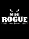 Mini Rogue