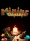 Mining Odyssey