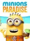 Minions Paradise