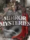 Mirror Mysteries