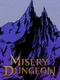 Misery Dungeon