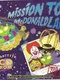 Mission to McDonaldland