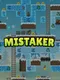Mistaker