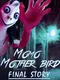 Momo Mother Bird: Final Story