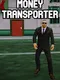 Money Transporter