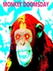 Monkey Doomsday