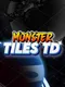 Monster Tiles TD