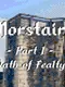 Morstairs: Part I - Oath of Fealty