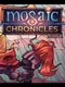 Mosaic Chronicles Deluxe