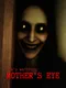 Mother's Eye