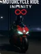 Motorcycle Ride: Infinity