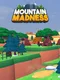 Mountain Madness