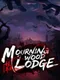 Mourningwood Lodge