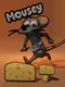 Mousey