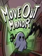 Move Out Manor