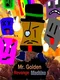 Mr. Golden Revenge Machine