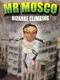 Mr Mosco Bizarre Climbing