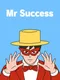 Mr Success