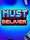 Must Deliver