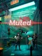 Muted
