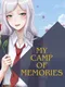 My Camp of Memories