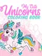 My Cute Unicorns: Coloring Book