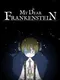 My Dear Frankenstein