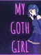 My Goth Girl