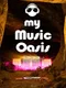 My Music Oasis