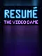 My Resume: The Video Game
