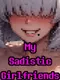 My Sadistic Girlfriends