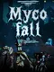 Mycofall