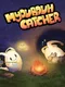 Myoubouh Catcher