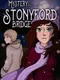 Mystery at Stonyford Bridge