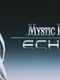 Mystic Destinies: Echoes