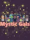 Mystic Gals