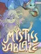 Mystics Ablaze