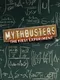 MythBusters: The First Experiment