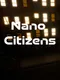 Nano Citizens