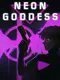 Neon Goddess