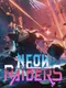 Neon Raiders