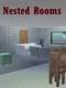 Nested Rooms