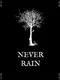 Never Rain