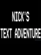 Nick's Text Adventure